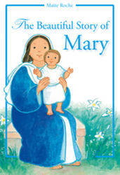 The Beautiful Story of Mary
