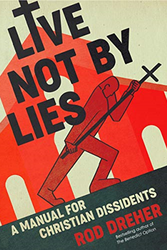 Live Not By Lies