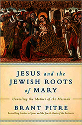 Jesus and the Jewish Roots of Mary: Unveiling the Mother of the Messiah