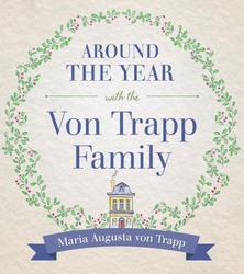 Around The Year with the Von Trapp Family
