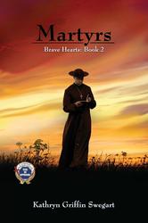Martyrs - Brave Hearts Book 2