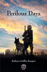 Perilous Days - Brave Hearts Book 1