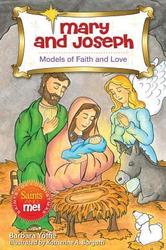 Mary and Joseph: Models of Faith and Love