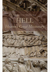 Hell: Heaven's Great Missionary
