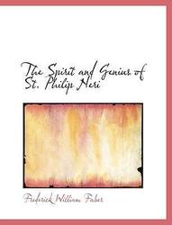 The Spirit & Genius of St Philip Neri