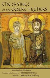 The Sayings of the Desert Fathers: The Alphabetical Collection