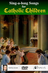 Sing-a-long Songs for Catholic Children