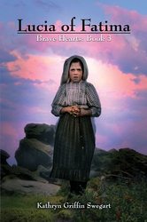 Lucia of Fatima - Brave Hearts Book 3