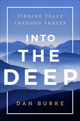 Into the Deep: Finding Peace Through Prayer