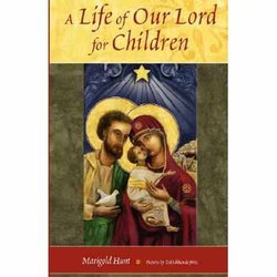 Life of Our Lord for Children