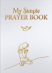 My Simple Prayer Book - Gift Edition