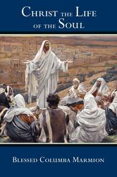 Christ The Life of the Soul