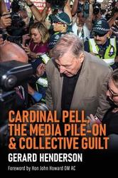 Cardinal Pell Media Pile On
