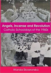 Angels, Incense and Revolution