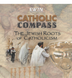 The Jewish Roots of Catholicism - 2 DVD set.