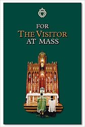 For the Visitor at Mass