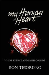 My Human Heart Science & Faith