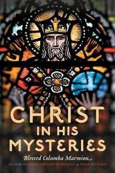 Christ in His Mysteries (Cenacle Press)